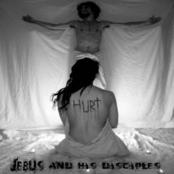 Jebus And His Disciples : Hurt